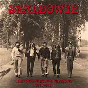 Skaldowie - Lost Progressive Sessions 1970-1971 album