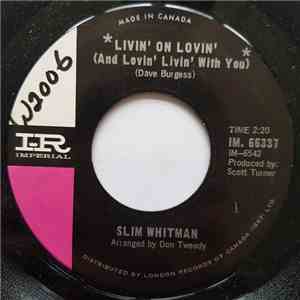 Slim Whitman - Livin' On Lovin' (And Lovin' Livin' With You) album
