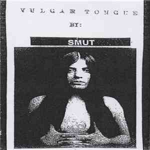 Smut  - Vulgar Tongue album