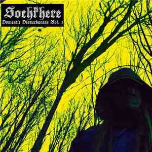 Sochkhere - Domestic Disturbances Vol. 1 album