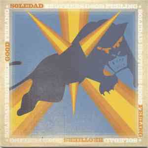 Soledad Brothers - Good Feeling album