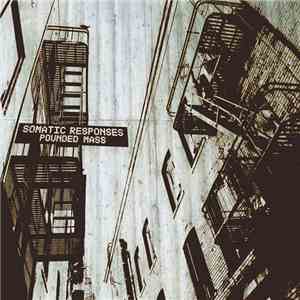 Somatic Responses - Pounded Mass album