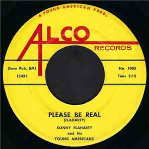 Sonny Flaharty And His Young Americans - Please Be Real / Whole Lotta Shakin' album
