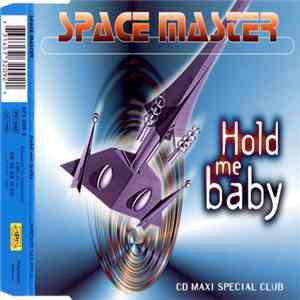 Space Master - Hold Me Baby album
