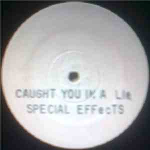 Special Effects - Caught You In A Lie album