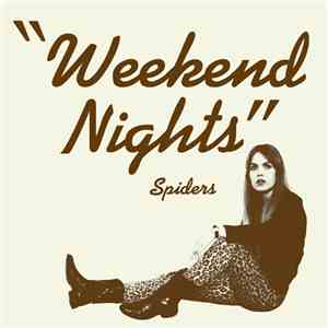 Spiders  - Weekend Nights album