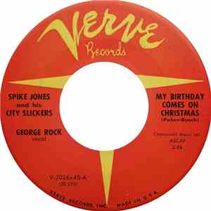 Spike Jones And His City Slickers - My Birthday Comes On Christmas / Wouldn't It Be Fun To Be Santa Claus' Son album