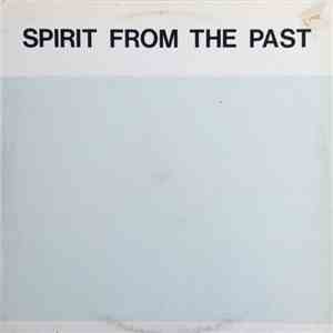 Spirit  - Spirit From The Past album