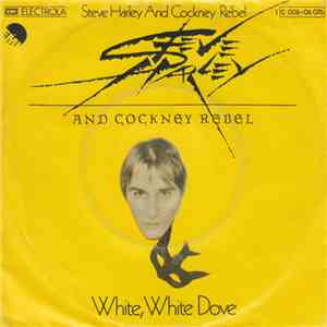 Steve Harley And Cockney Rebel - White, White Dove album