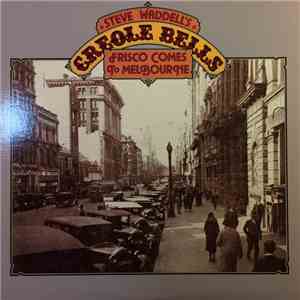 Steve Waddell's Creole Bells - Frisco Comes To Melbourne album