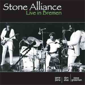 Stone Alliance - Live In Bremen album