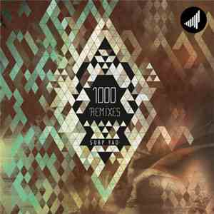 Subp Yao - 1000 Remixes album