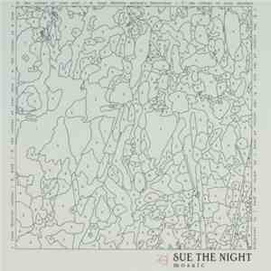 Sue The Night - Mosaic album
