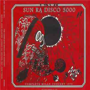 Sun Ra - Disco 3000 (Complete Milan Concert 1978) album