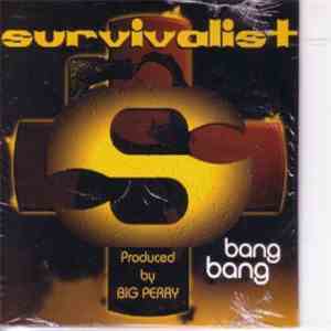 Survivalist  - Bang Bang album