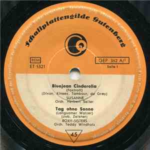 Susanne / Roxy-Sisters - Bluejean Cinderella / Tag Ohne Sonne / Rumpelstilzchen-Boogie / Bali Hai'i album