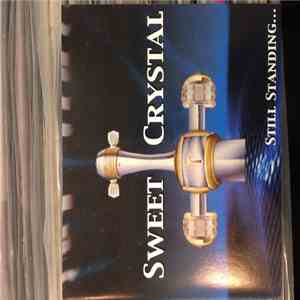 Sweet Crystal - Still Standing... album