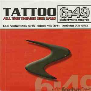 Tattoo  - All The Things She Said album