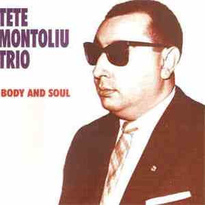 Tete Montoliu Trio - Body And Soul album