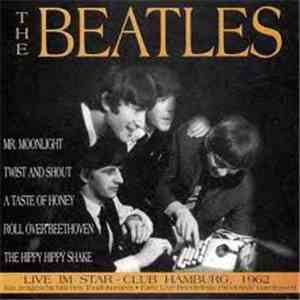 The Beatles - Live Im Star-Club Hamburg, 1962 album
