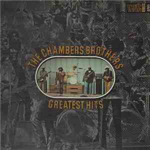 The Chambers Brothers - The Chambers Brothers Greatest Hits album