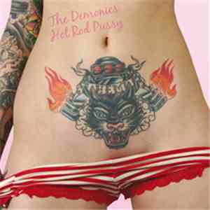 The Demonics - Hot Rod Pussy album