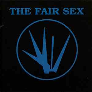 The Fair Sex - Fine. We Are Alive album