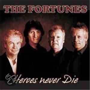 The Fortunes - Heroes Never Die album