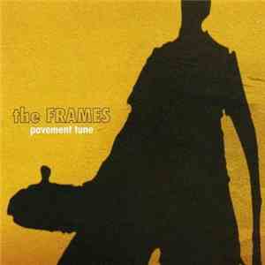 The Frames - Pavement Tune album