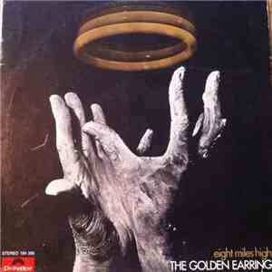 The Golden Earring - Eight Miles High album