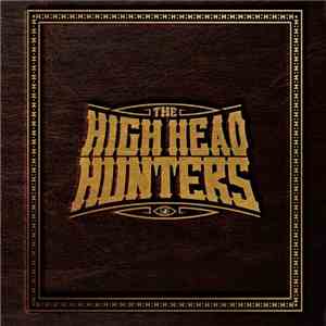 The High Head Hunters - High Head Hunters, The album