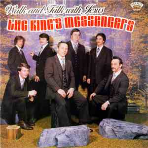 The Kings Messengers - Walk And Talk With Jesus album