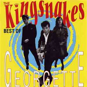 The Kingsnakes - Georgette (Best Of) album
