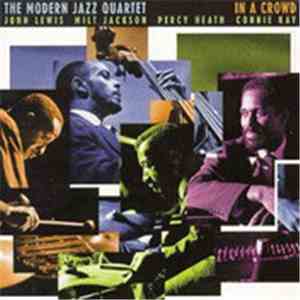 The Modern Jazz Quartet - In A Crowd album