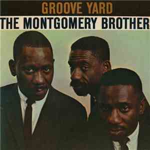 The Montgomery Brothers - Groove Yard album