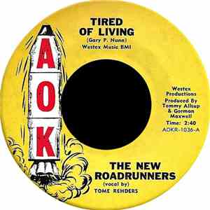 The New Roadrunners - Tired Of Living / Love Is album