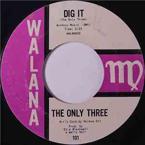 The Only Three - Dig It / Dee Jay Ball album