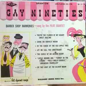 The Pilot Quartet - Gay Nineties – Barber Shop Harmonies album