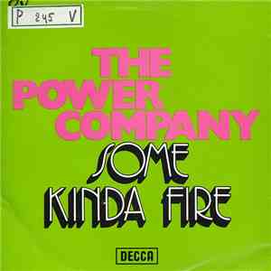 The Power Company - Some Kinda Fire album