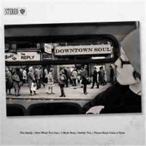 The Reply - Downtown Soul album