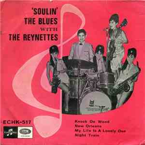 The Reynettes - Soulin' The Blues album