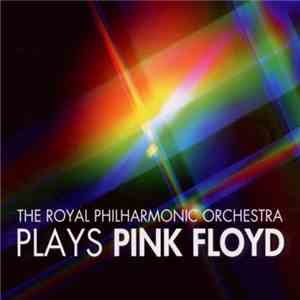 The Royal Philharmonic Orchestra - Plays Pink Floyd album