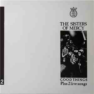The Sisters Of Mercy - Good Things album