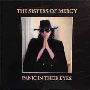 The Sisters Of Mercy - Panic In Their Eyes album