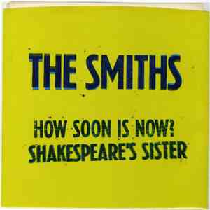 The Smiths - How Soon Is Now? album