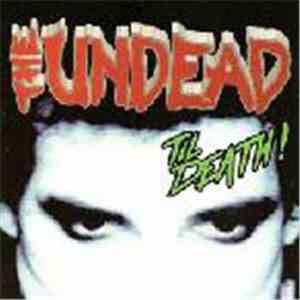 The Undead  - Til Death! album