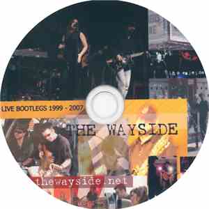The Wayside - Live Bootlegs 1999-2007 album