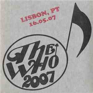 The Who - 2007 - Lisbon, PT 16.05.07 album