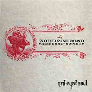 The World / Inferno Friendship Society - Red-Eyed Soul album