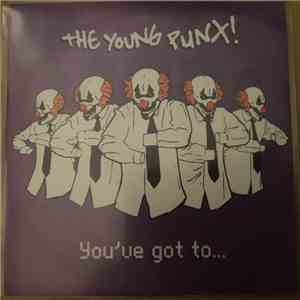 The Young Punx - You've Got To... album